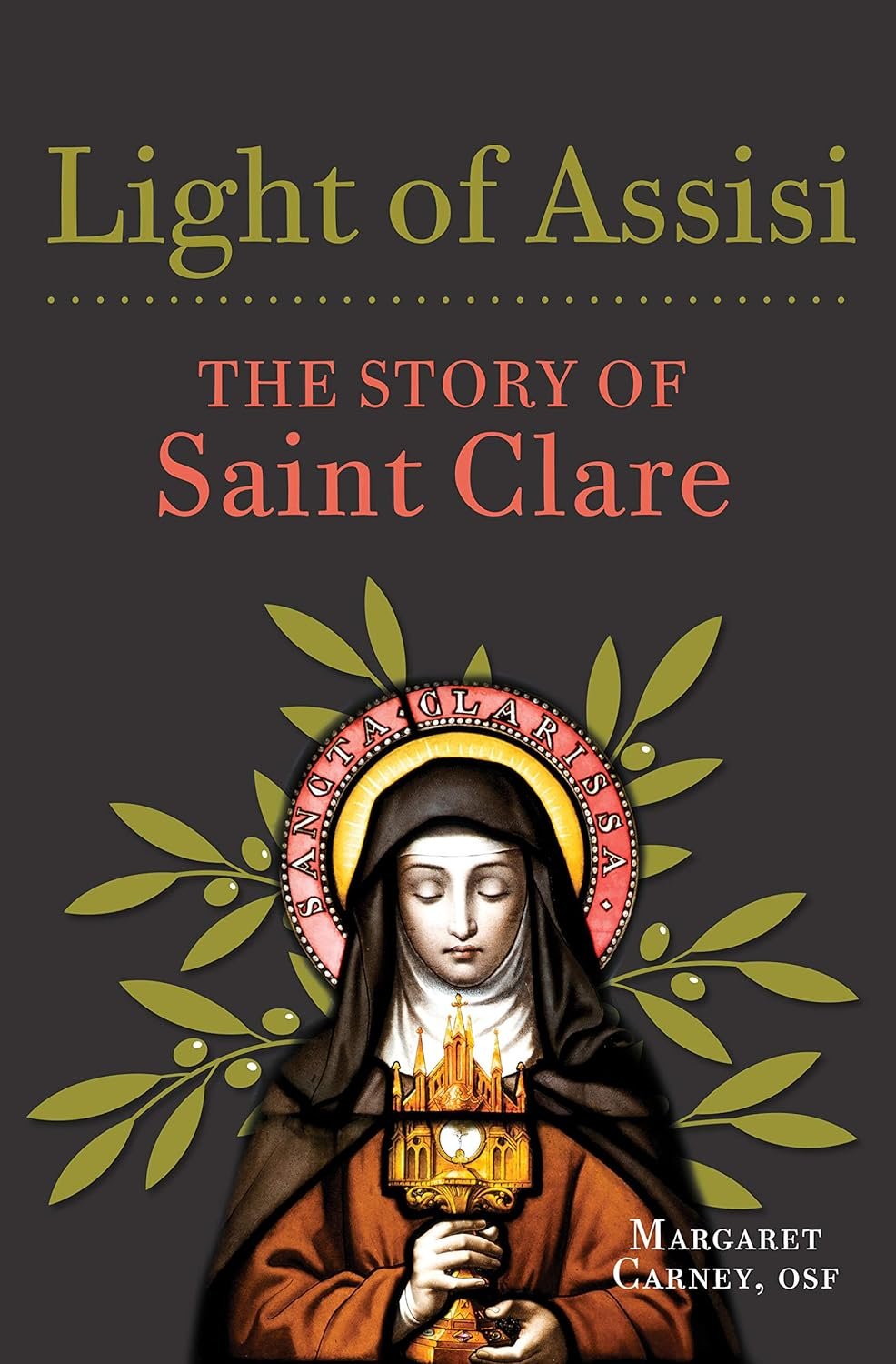 Cover of Light of Assisi: The Story of Saint Clare