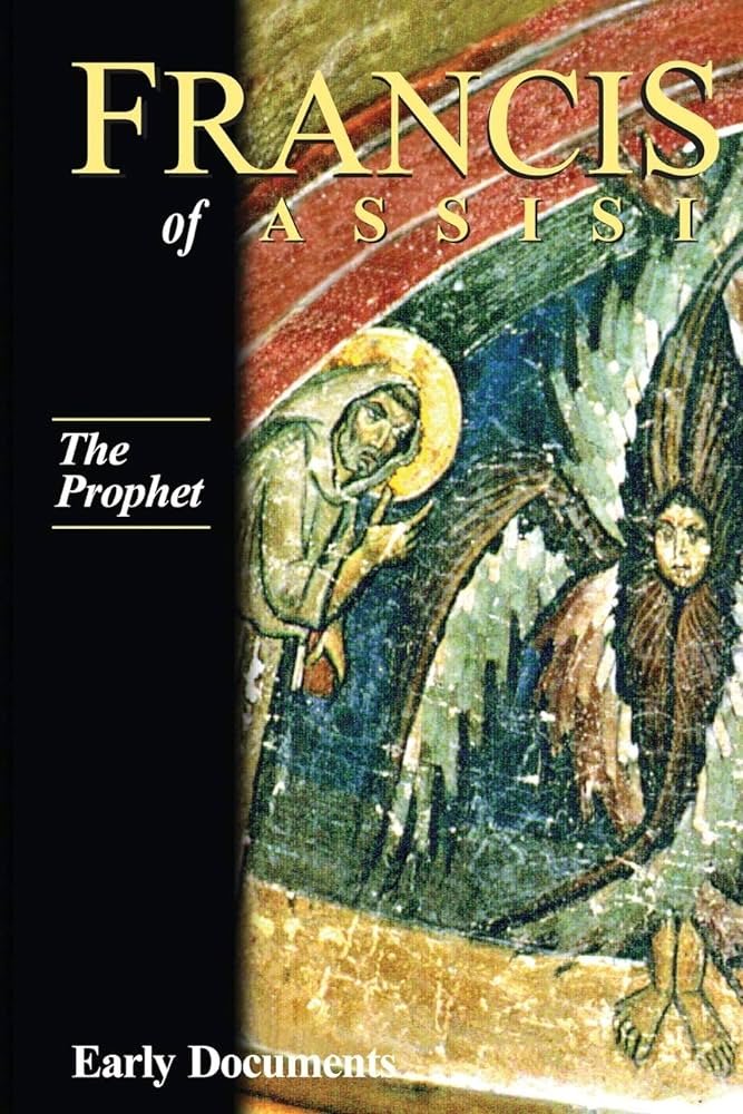 Cover of Francis of Assisi: Early Documents. Vol. 3: The Prophet