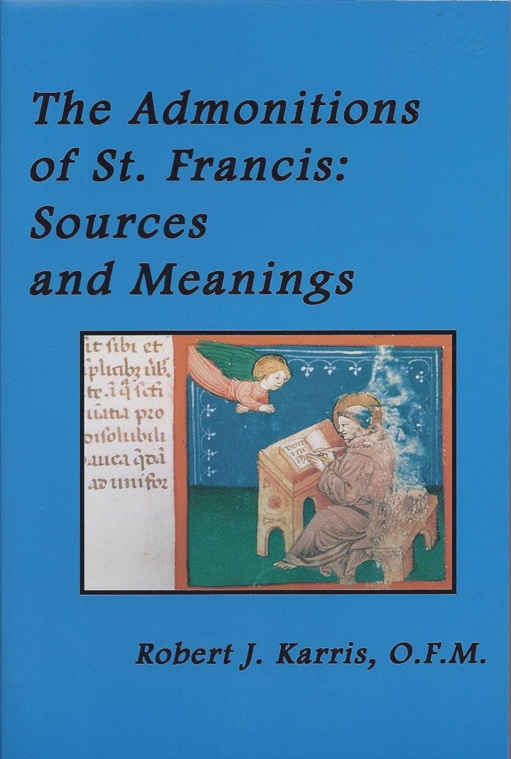 Cover of The Admonitions of St. Francis: Sources and Meanings
