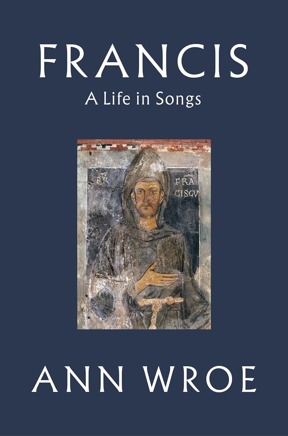 Cover of Francis: A Life in Songs